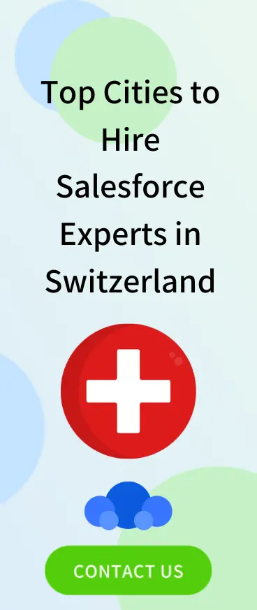 Top Cities to Hire Salesforce Experts in Switzerland